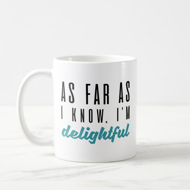 Såvitt jag vet är jag glad kaffemugg (Vänster)