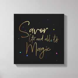 Savor och all dess magi... 12x12 Canvas