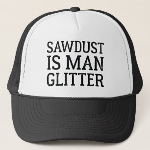 Sawdust Is Man Glitter Keps