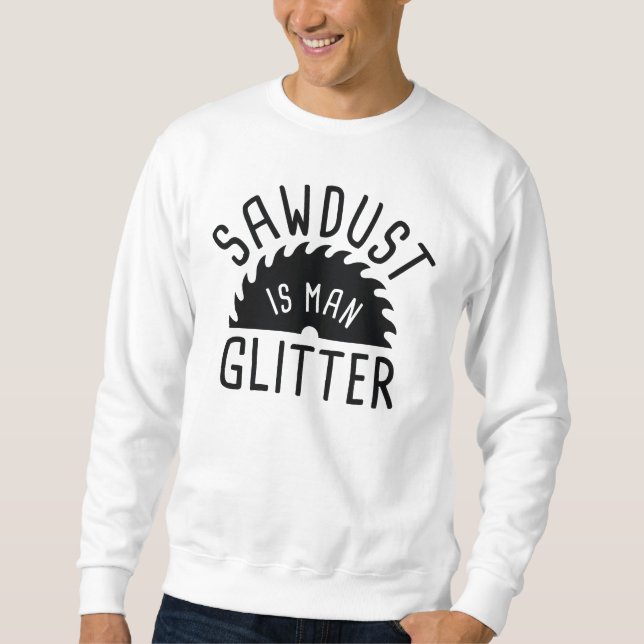 Sawdust Is Man Glitter Lång Ärmad Tröja (Framsida)
