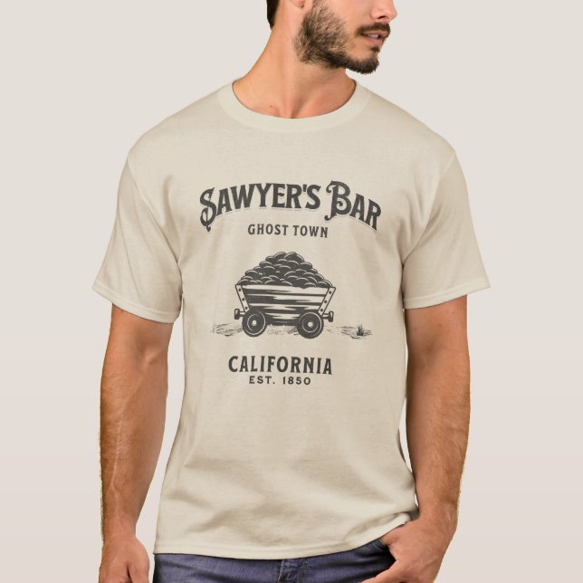Sawyers Pub Mining Ghost Town California T Shirt (Framsida)