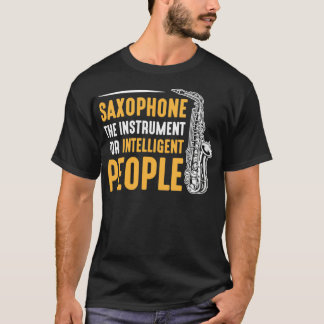 Saxaphone Musical Instrument Sax Player T Shirt