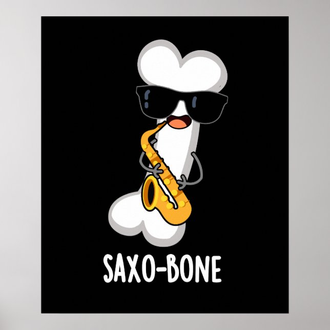Saxo-bone Funny Bone Funny Music Pun Mörk BG Poster (Framsidan)