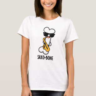 Saxo-bone Funny Bone Funny Music Pun T Shirt