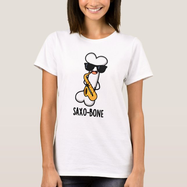Saxo-bone Funny Bone Funny Music Pun T Shirt (Framsida)