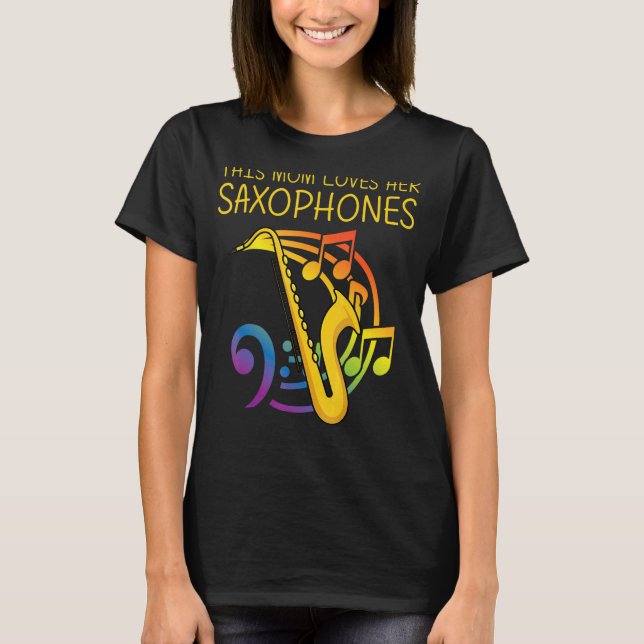 Saxofon for Mamma Women Reed Instrument T Shirt (Framsida)