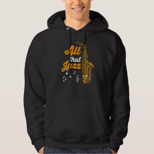 Saxofonist Saxophone Player Musician allt det där Hoodie