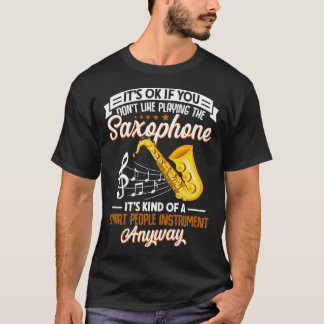 Saxophone Älskare Saxophone Player Musician Musica T Shirt