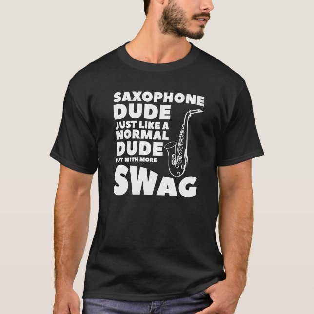 Saxophone är som en vanlig man men med Mo T Shirt (Framsida)