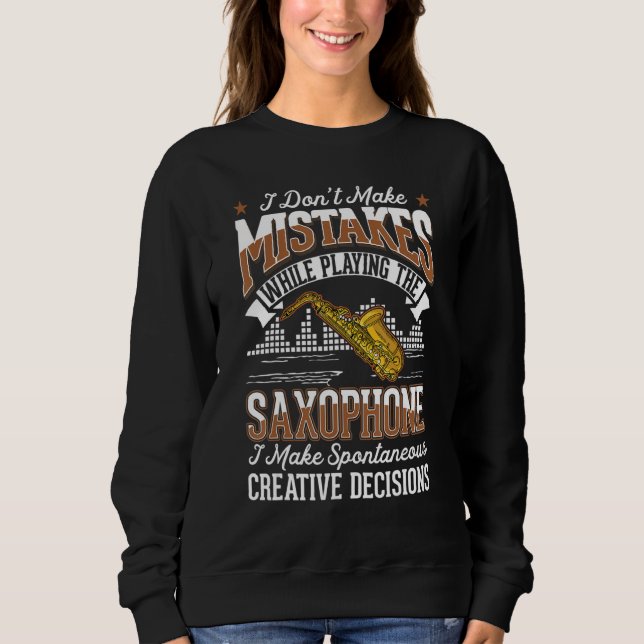 Saxophone Creative Decisions Saxophonist 3 T Shirt (Framsida)