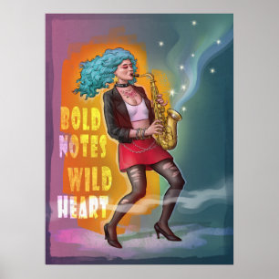 Saxophone Girl - Bold Notes, Vild Heart Poster