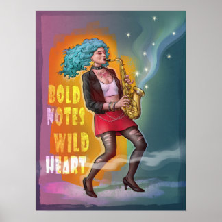 Saxophone Girl - Bold Notes, Vild Heart Poster