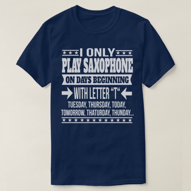 Saxophone Player Coola och underbart gift T Shirt (Design framsida)