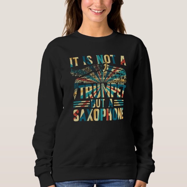 Saxophonist - It Is Not A Trumpet But A Saxophone  T Shirt (Framsida)
