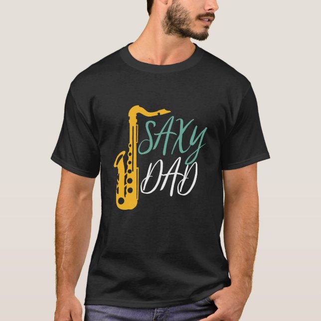 Saxy Pappa Funny Saxophone Player Far T Shirt (Framsida)