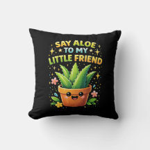 Say Aloe to My Little Friend