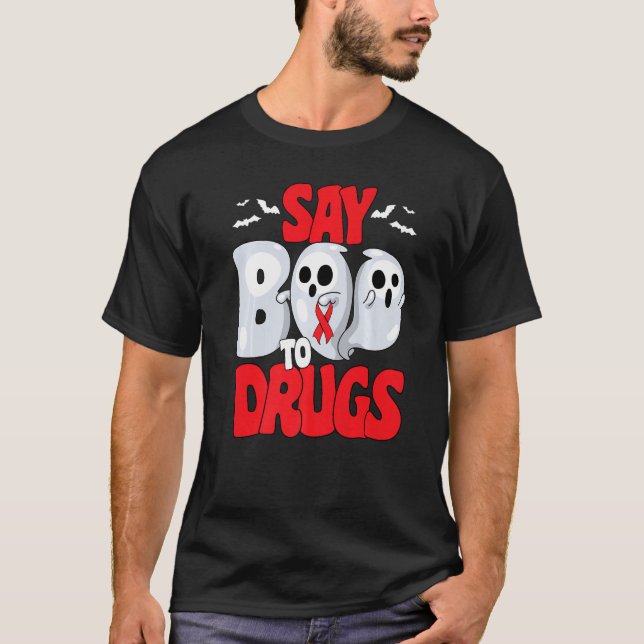 Say Boo To Drugs Red Ribbon Week Awareness Hallowe T Shirt (Framsida)