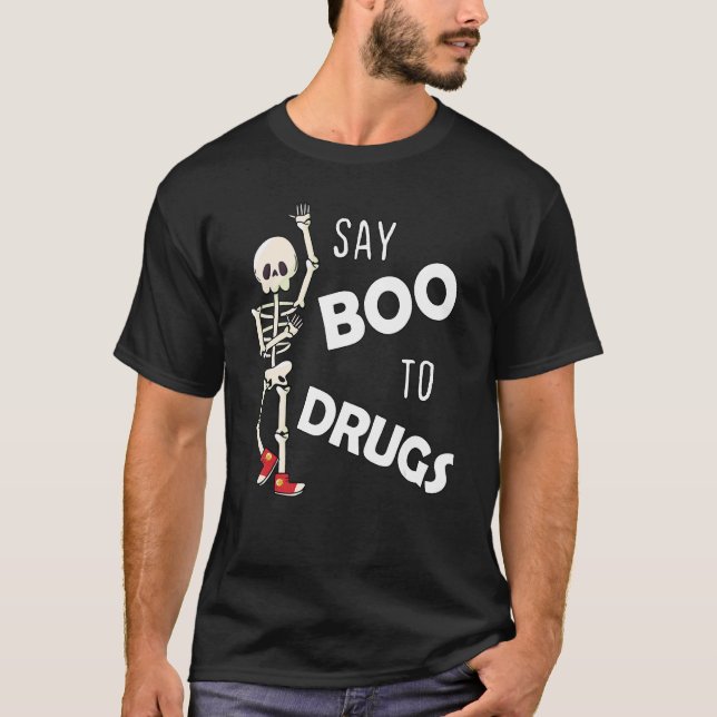 Say Boo To Drugs Red Ribbon Week  Skeleton Hallowe T Shirt (Framsida)