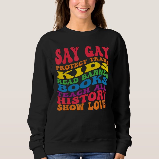 Say Gay Protect Trans Kids Read Banned Books groov T Shirt (Framsida)