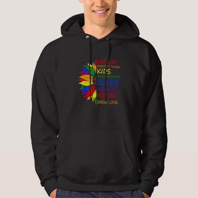 Say Gay Protect Trans Kids Read Banned Books LGBT  Hoodie (Framsida)