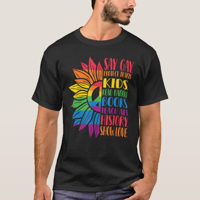 Say Gay Protect Trans Kids Read Banned Books Pride T Shirt (Framsida)