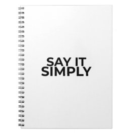 Say it Simply Minimalist Premium Notebook Anteckningsbok