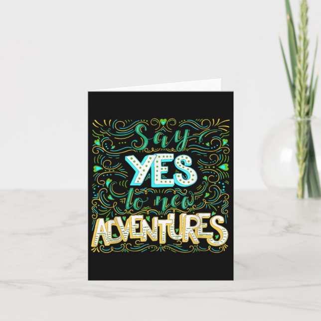 Say Yes To New Adventures Insrational Motivational Kort (Framsida)