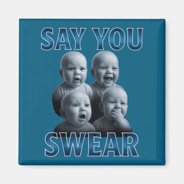 Say You Swear Ai Niche Baby Holding Back Laugh Gen Magnet (Framsidan)