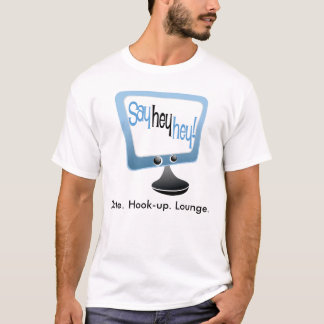 SayHeyHey Tee Shirt