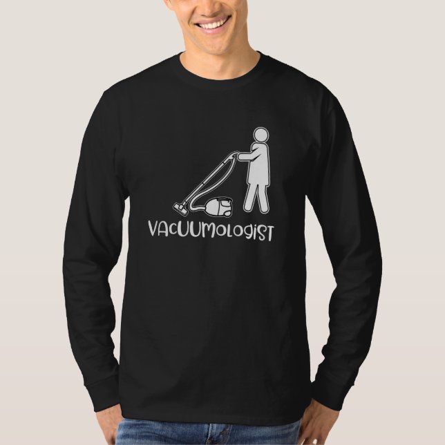 Saying Vacuumologist For Women Housekeeper Cleaner T Shirt (Framsida)