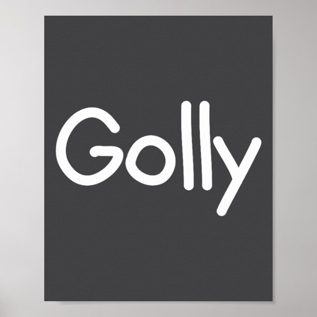 Sayings, Quotes And Cute One-liners, Golly Funny J Poster (Framsidan)