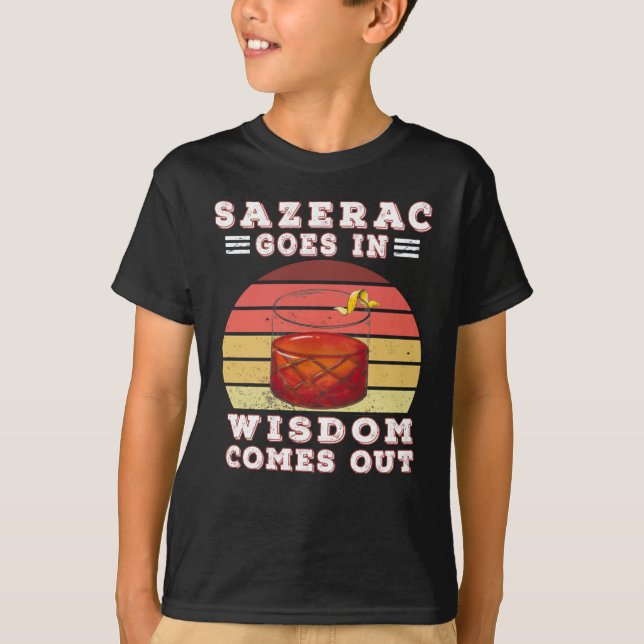 Sazerac kommer ut på ett klokt sätt t shirt (Framsida)