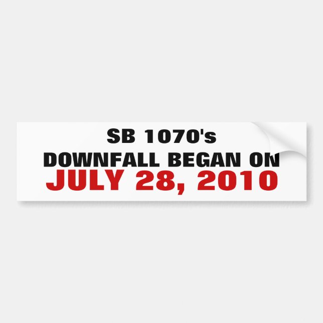 SB 1070's DOWNFALL BEGAN ON, 28 JULI 2010 Bildekal (Framsidan)