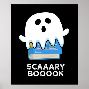 Scaaary Boook Funny Ghost Bok Pun Mörk BG Poster