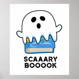 Scaaary Booook Funny Ghost Bok Pun Poster