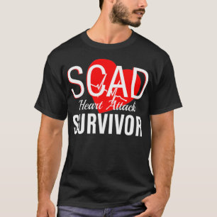 SCAD Heart Attacker Survivor Women Heart Bypass Aw T Shirt
