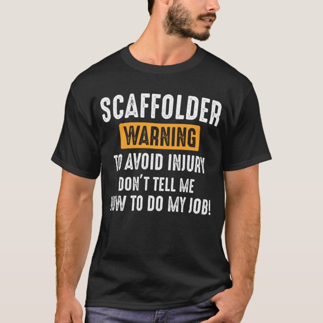 Scaffold Builder Scaffoling Platform T Shirt (Framsida)