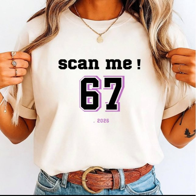  Scan Me six 7 Meme (.2026) for friends giftings' T Shirt (Skapare uppladdad)