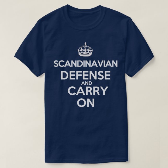 Scandinavian Defense and Carry On Chess opening  T Shirt (Design framsida)