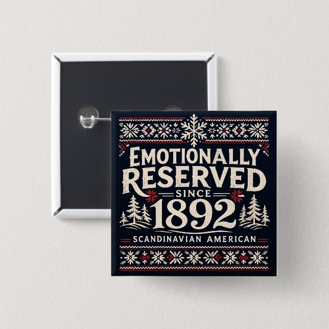 Scandinavian Humor - Emotionally Reserved  Knapp (Framsida & baksida)