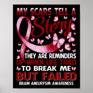 Scars Berätta för en story Brain Aneurysm Awarenes Poster