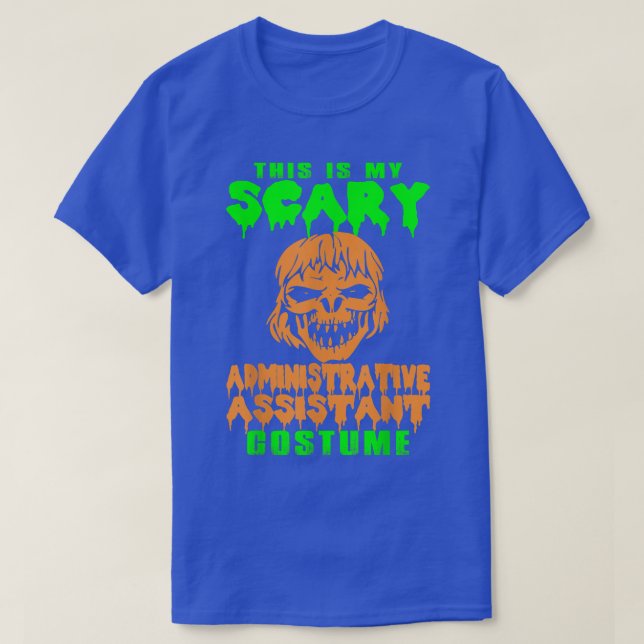 Scary Administrative Assistume Halloween T Shirt (Design framsida)