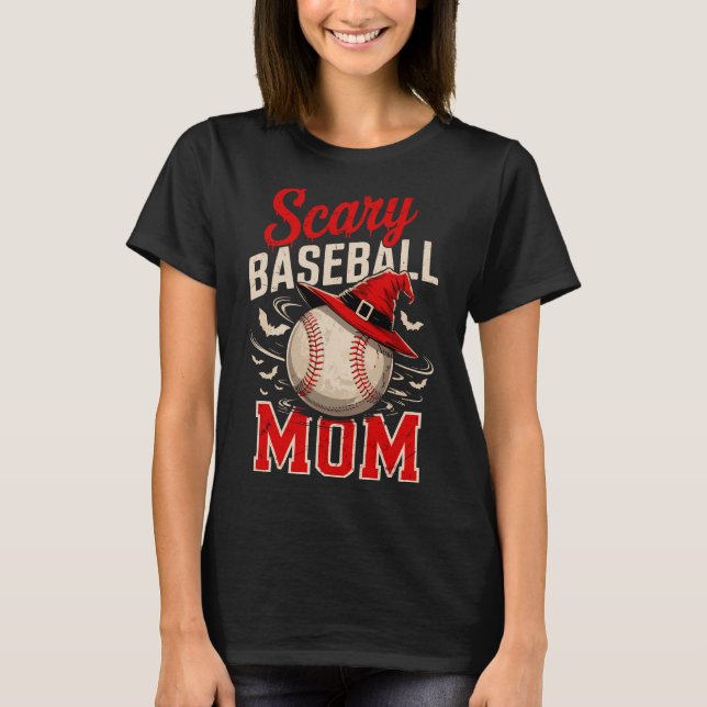 Scary Baseball Mamma Halloween Theme T Shirt (Framsida)