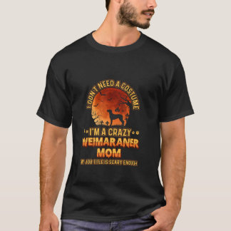 Scary Costume for Hund Funny galen Weimaraner T Shirt
