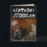 SCARY EVIL CLOWN BIRTHDAY CUDDLES & KISS Cards Kort<br><div class="desc">SCARY BIRTHDAY CLOWN CUDDLES OVERSIZED CARD. (OCKSÅ TILLGÄNGLIGT I MINDRE STORLEKAR) FUNNY MEDDELANDE INSIDE.</div>