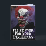 SCARY EVIL CLOWN BIRTHDAY FUNNY Greeting Card Kort<br><div class="desc">SCARY BIRTHDAY CLOWN OVERSIZED CARD. (OCKSÅ TILLGÄNGLIGT I MINDRE STORLEKAR) FUNNY MEDDELANDE INSIDE.</div>