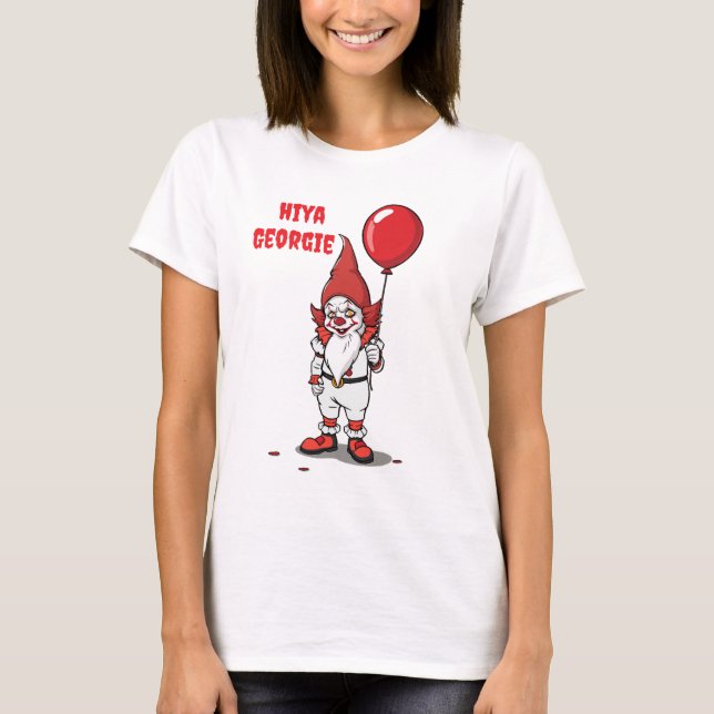 Scary Gnome Clown Hiya Georgie T Shirt (Framsida)
