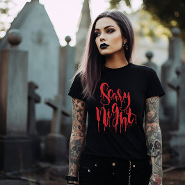 Scary Night T Shirt