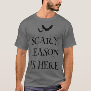 Scary Season Halloween Scary Costume Spooky Fladde T Shirt
