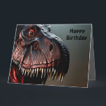 Scary Tyrannosaurus Rex, Big Birday Card Kort<br><div class="desc">Bild är ett skrämmande Tyrannosaurus Rex med ett födelsedagsmeddelande</div>